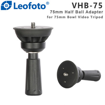 Leofoto VHB-75 Half Ball Adapter (75mm , Bowl Adapter Column )