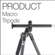 Product Macro Tripods