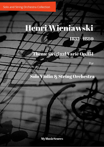 Wieniawski Theme original varié Op.15 for Violin and String Orchestra