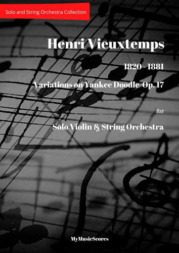 Vieuxtemps Variations on Yankee Doodle Op. 17 for Violin and String Orchestra