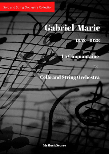 Marie La Cinquantaine for Cello and Strings Orchestra