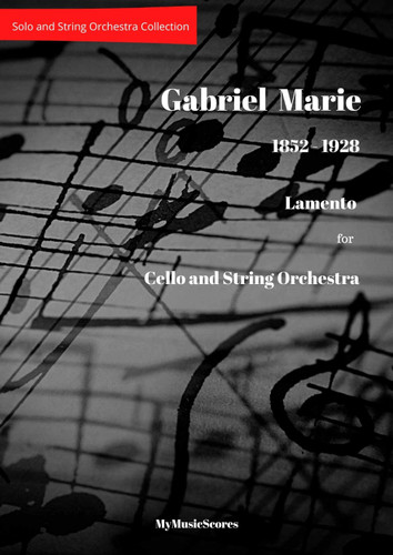 Marie Lamento for Cello and String Orchestra