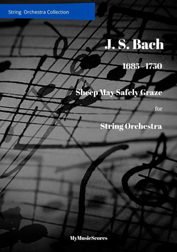 Bach Sheep May Safely Graze for String Orchestra