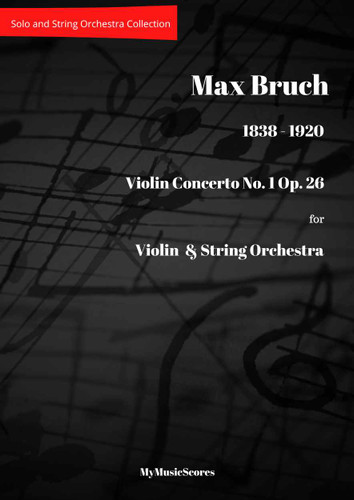 Bruch Violin Concerto No.1 Op. 26 for Violin and String Orchestra