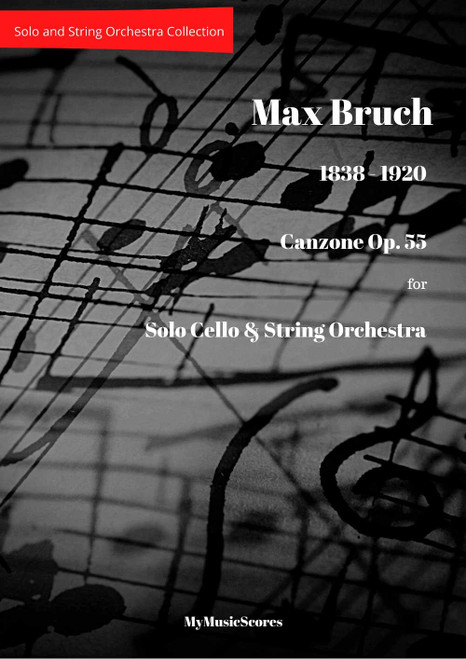 Bruch Canzone OP. 55 for Cello and String Orchestra Cover