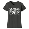 Women’s ‘Okayest’ Mother Daughter Family T-Shirt product image