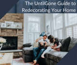 The UntilGone Guide to Redecorating Your Home