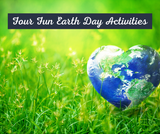 Four Fun Earth Day Activities 