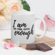 I am Enough Coffee Mug product