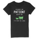 Oregon Trail Graphic T-Shirt - 'Please Be Patient with Me' product