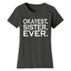 Women’s ‘Okayest’ Mother Daughter Family T-Shirt product