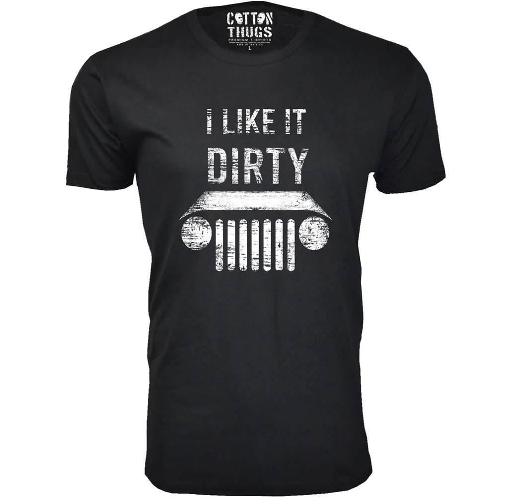 Men's Jeep T-Shirts - Men's Awesome Jeep Joke T-Shirts - I Like It Dirty - Black / M