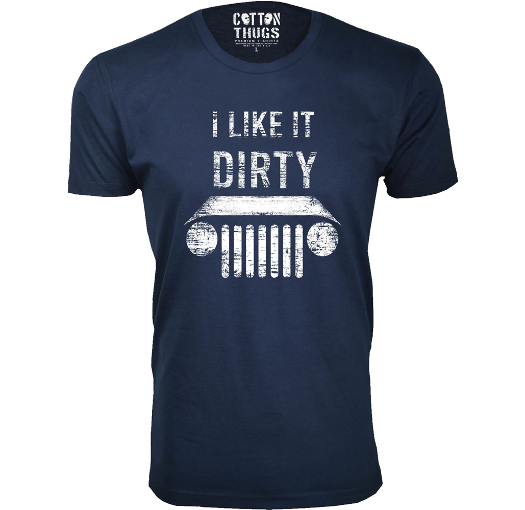 Men's Jeep T-Shirts - Men's Awesome Jeep Joke T-Shirts - I Like It Dirty - Navy / L
