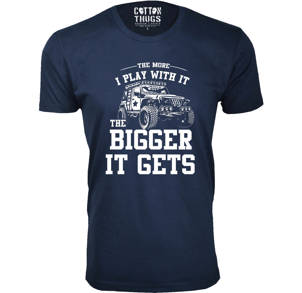 Men's Jeep T-Shirts - Men's Awesome Jeep Joke T-Shirts - The Bigger It Gets - Navy / 2XL