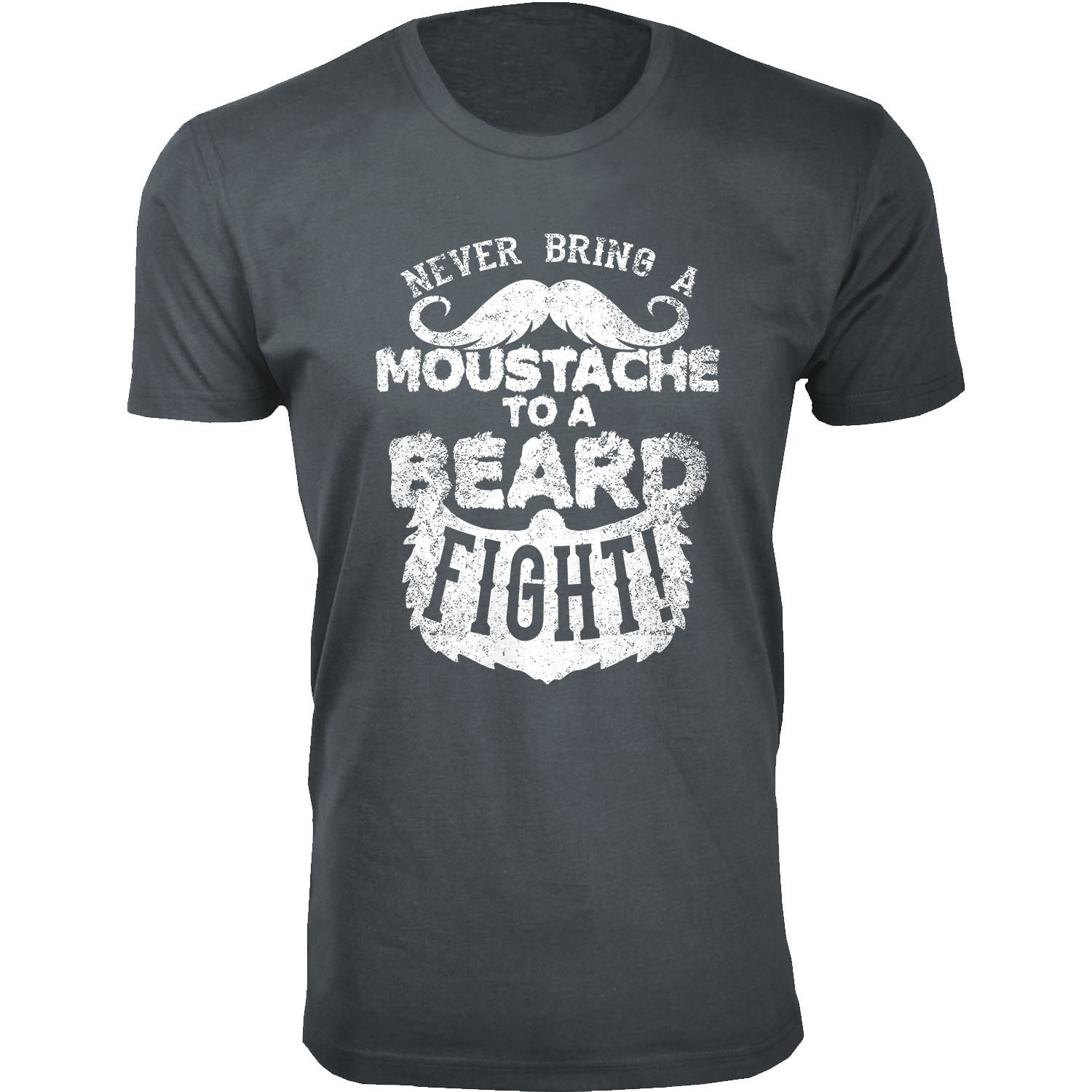 Men's Greatest Beard Themed T-Shirts - Never Bring a Moustache to a Beard Fight - Charcoal / 2XL