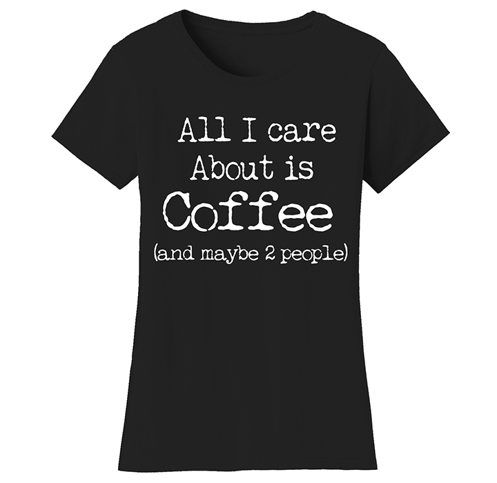 Women’s Coffee Themed Funny T-Shirts - AICAIC - B & W Print - L