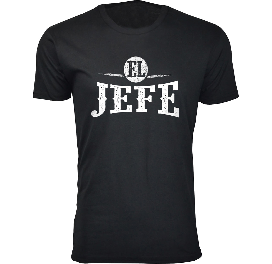 Men's Dad Theme T-shirts - Men's Best Father's Day T-shirts Ever - EL JEFE - Black / 2XL