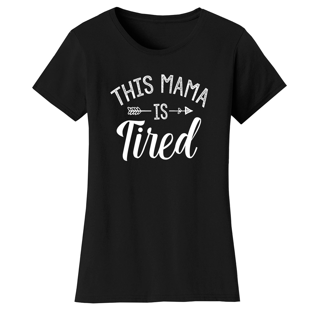 Women's ‘This Mama Is Tired’ T-shirt - Black / L