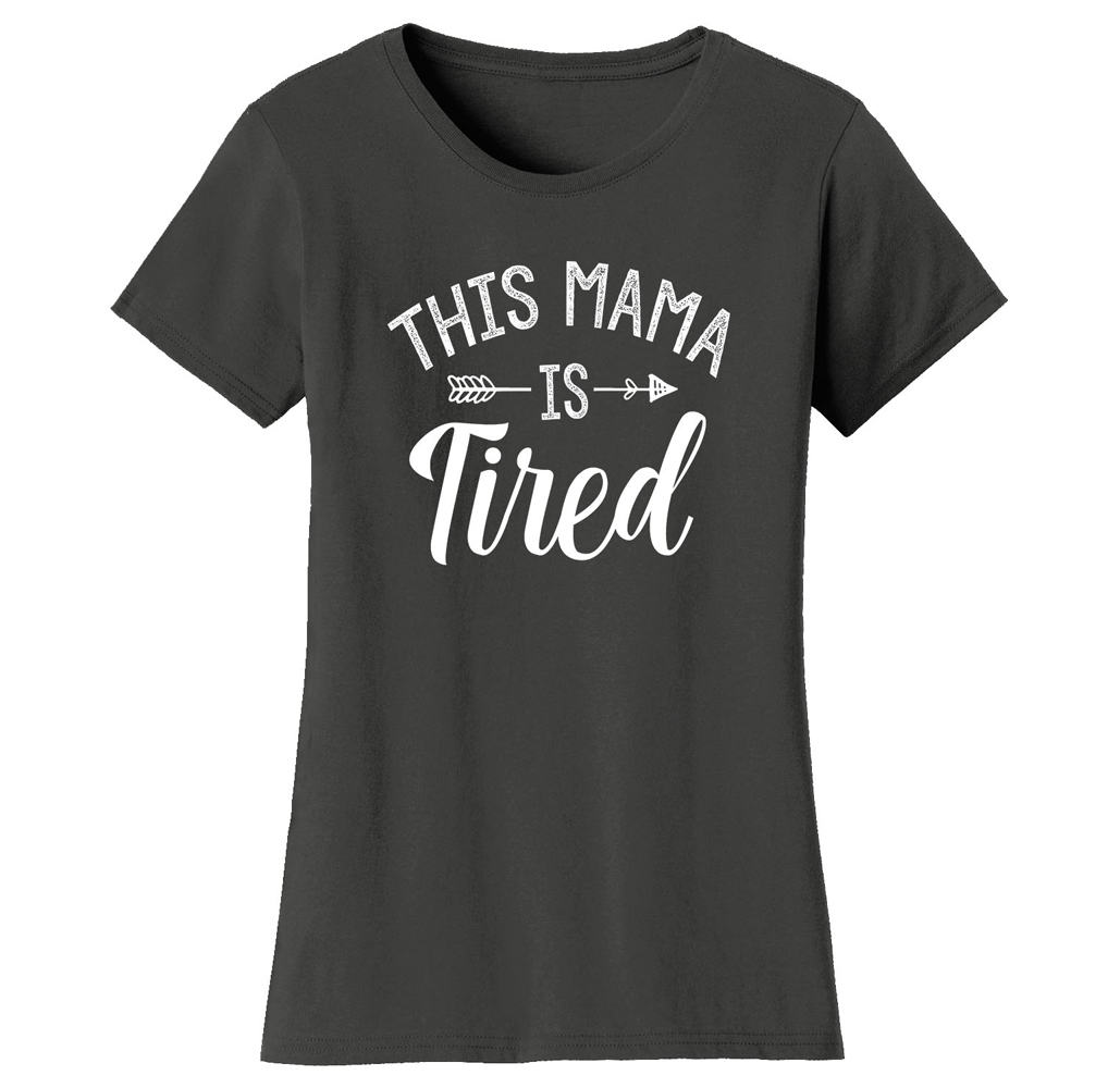 Women's ‘This Mama Is Tired’ T-shirt - Charcoal / M