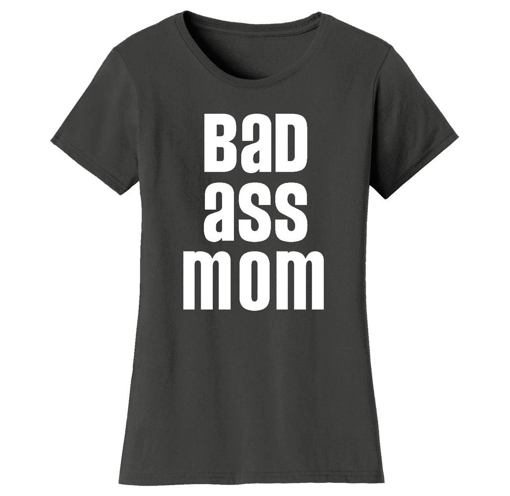 Super Mom Themed T-Shirt - Women's Super Mom Bad Ass Mom T-shirts - Bad Ass Mom - Charcoal / L