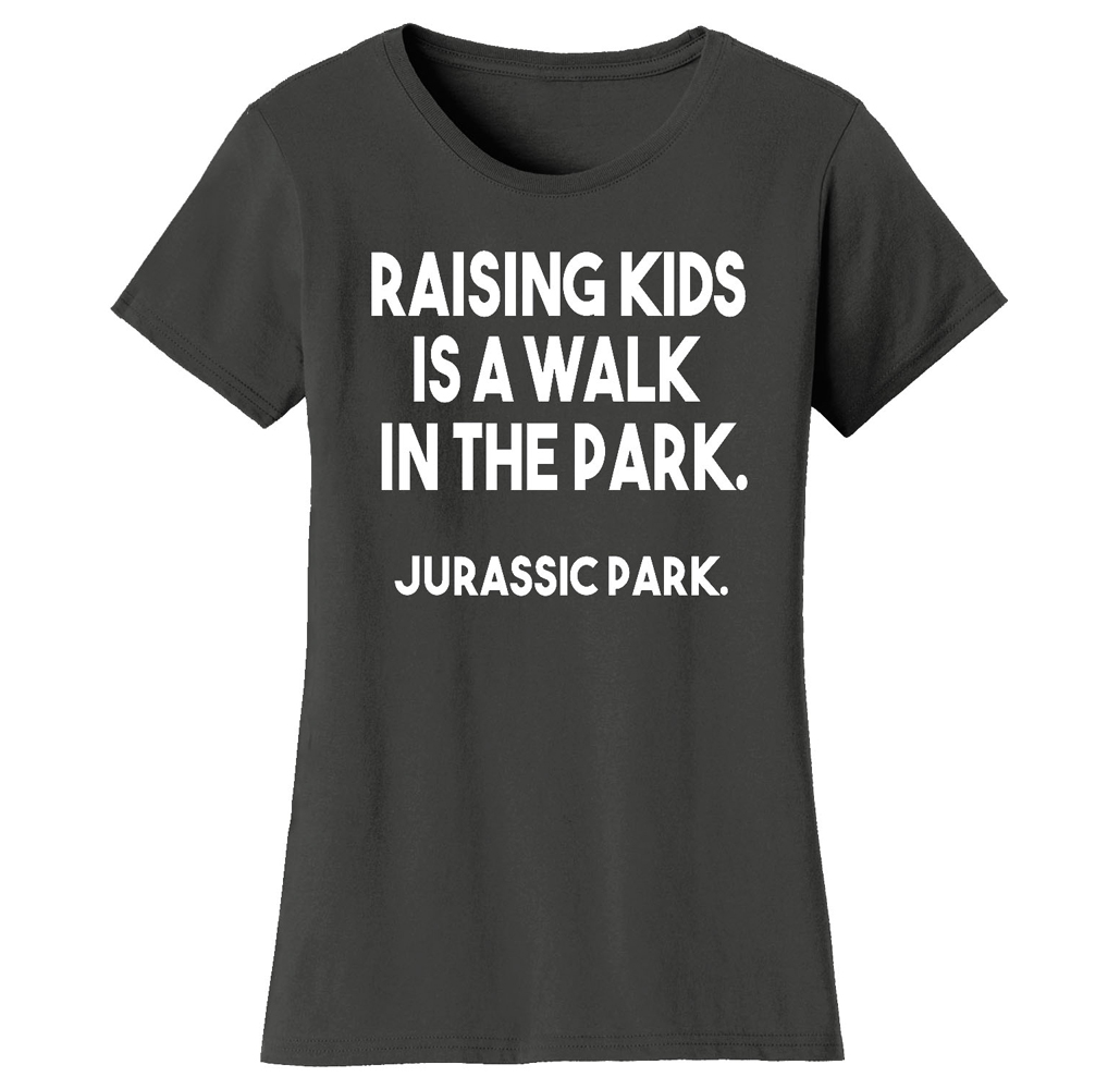 Super Mom Themed T-Shirt - Women's Super Mom Bad Ass Mom T-shirts - Raising Kids Is A Walk In The Park - Charcoal / M