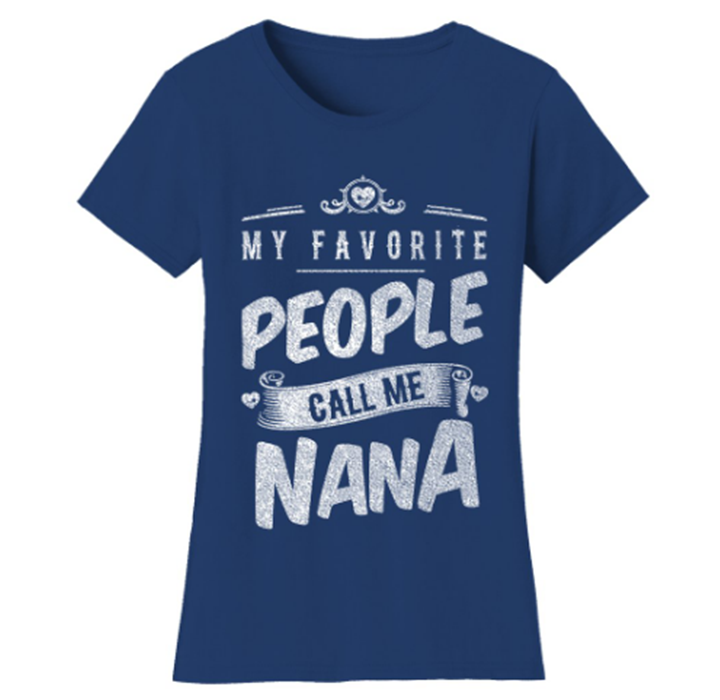 Women’s "My Favorite People Call Me" T-Shirt - Nana - Navy / Small