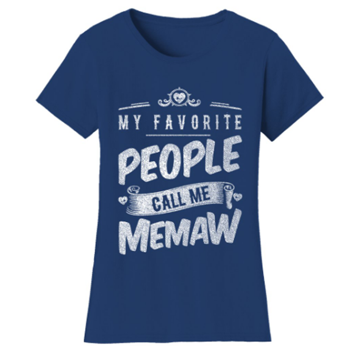 Women’s "My Favorite People Call Me" T-Shirt - Memaw - Navy / Large