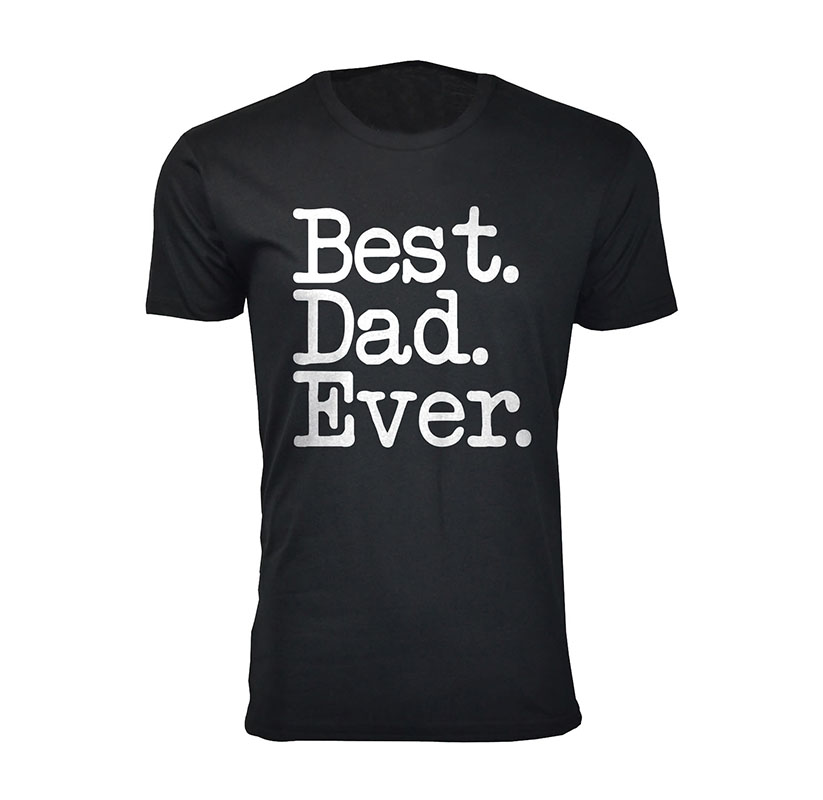 Men’s ‘Best Dad Ever’ T-Shirt - Black / M
