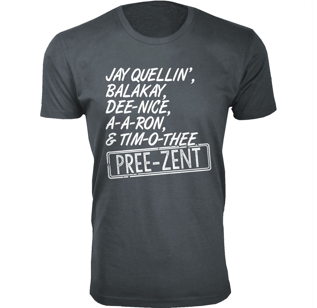 Jay Quellin, Balakay, A-A-Ron & Tim-O-Thee Pree-Zent Humor T-shirt - Charcoal / 3X-Large