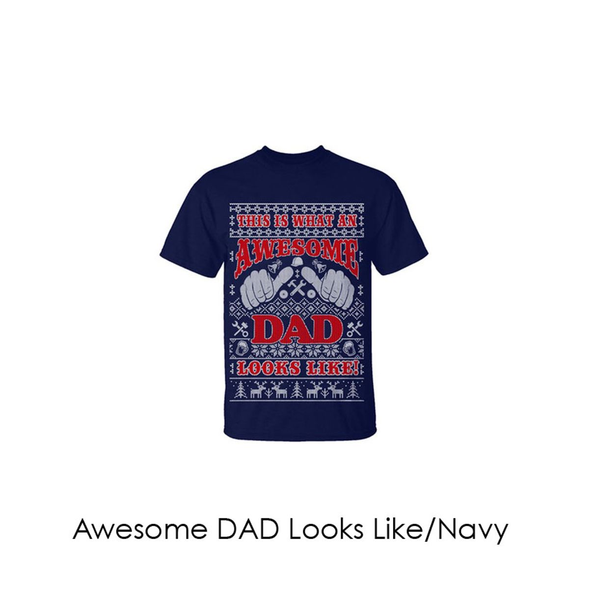 Men's Christmas Sweater T-Shirts - Dad and Grandpa Edition - Awesome DAD Looks Like!/Navy/M