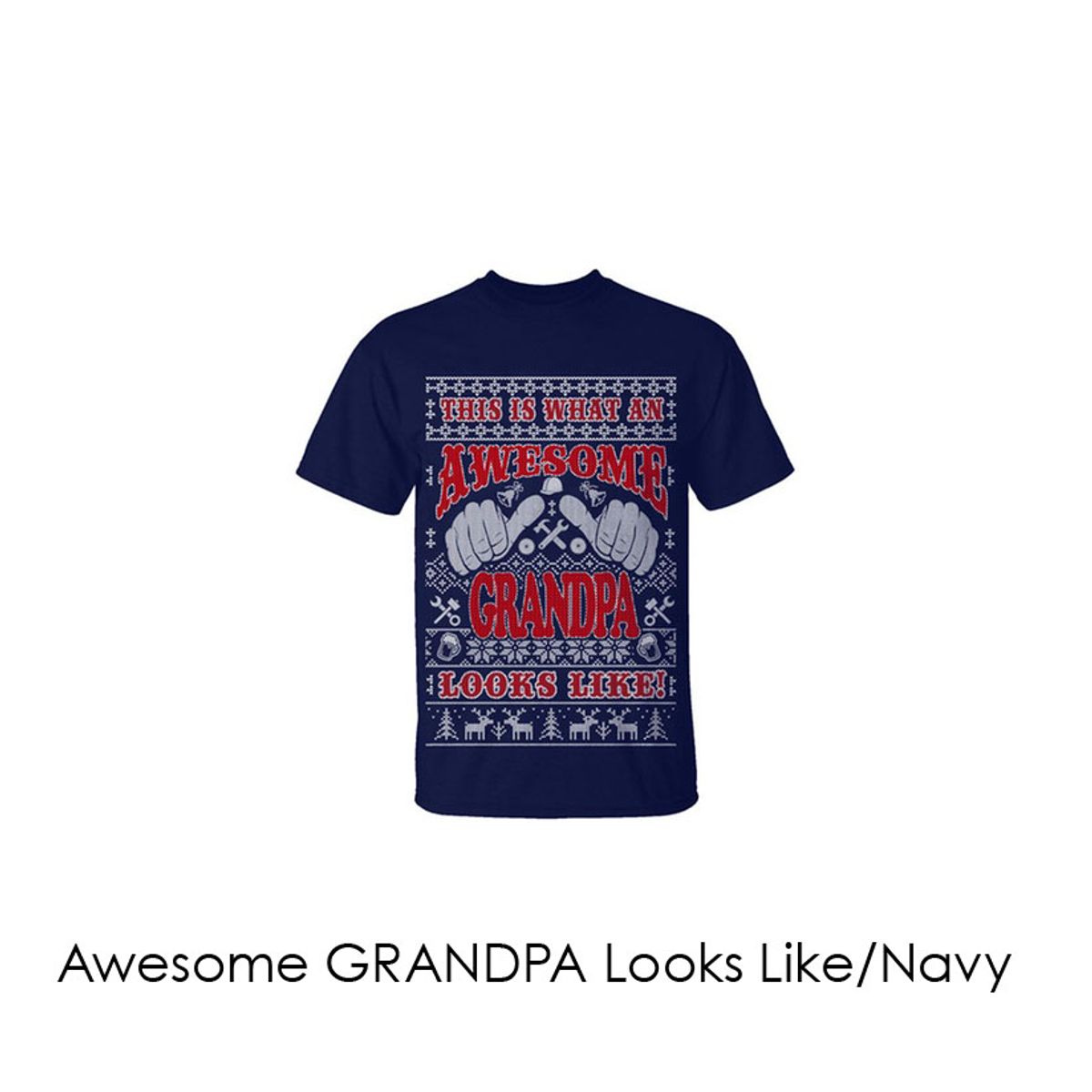 Men's Christmas Sweater T-Shirts - Dad and Grandpa Edition - Awesome GRANDPA Looks Like/Navy/2X