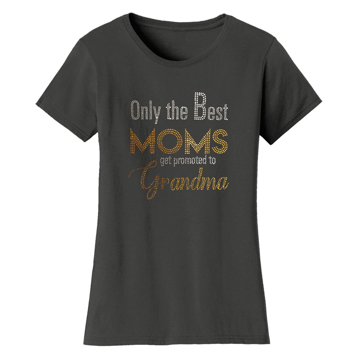 Mother’s Day Rhinestone Bling T Shirt - Women's Mother's Day Rhinestone Bling T-shirts - Only The Best Moms Get Promoted To Grandma - Charcoal / S