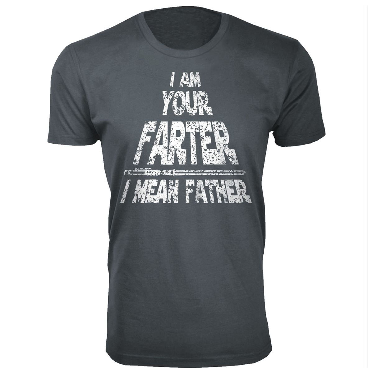 Men’s 'I am Your Father' Star Wars Humor T-Shirt - Men's I am Your Farter I Mean Father Joke T-shirts - Charcoal / 2XL
