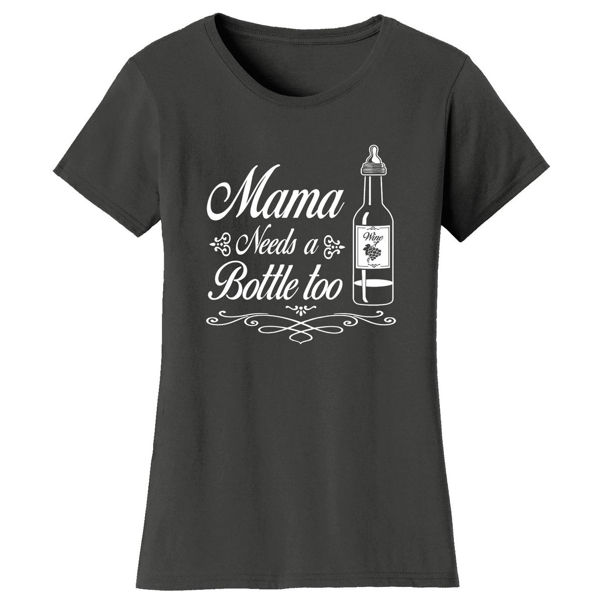 Women’s Mom Humor T-Shirt - Bottle - Charcoal / L
