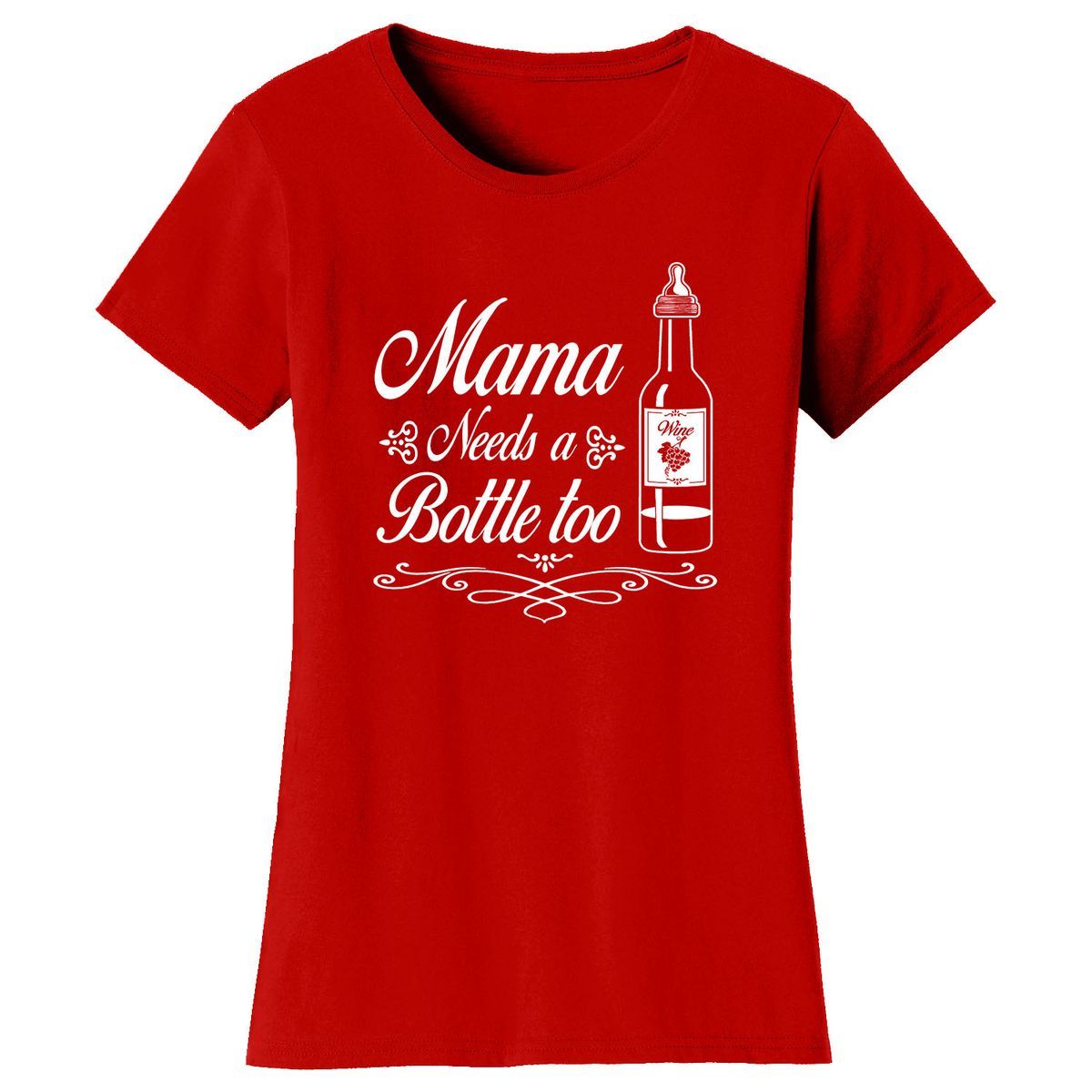 Women’s Mom Humor T-Shirt - Bottle - Red / S