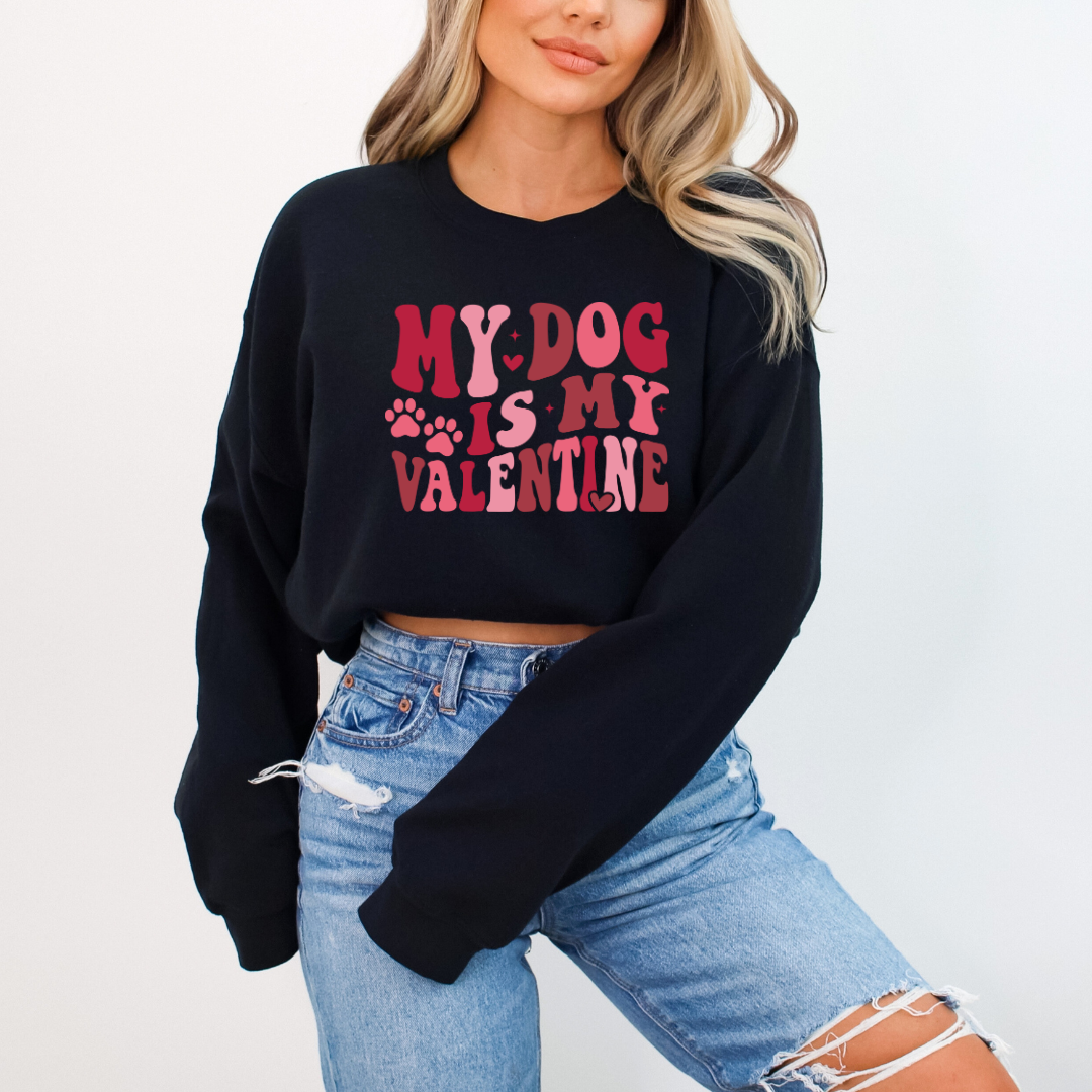 My Dog is my Valentine  Graphic Sweatshirt  Black  Large