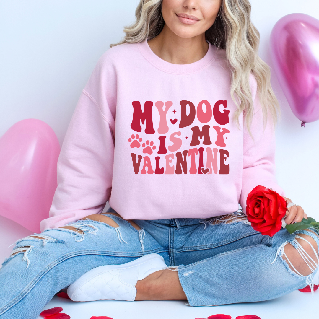 My Dog is my Valentine  Graphic Sweatshirt  Light Pink  Small