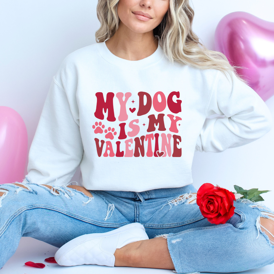 My Dog is my Valentine  Graphic Sweatshirt  White  Large