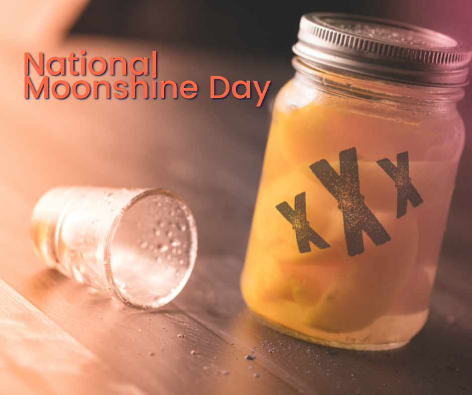 National Moonshine Day