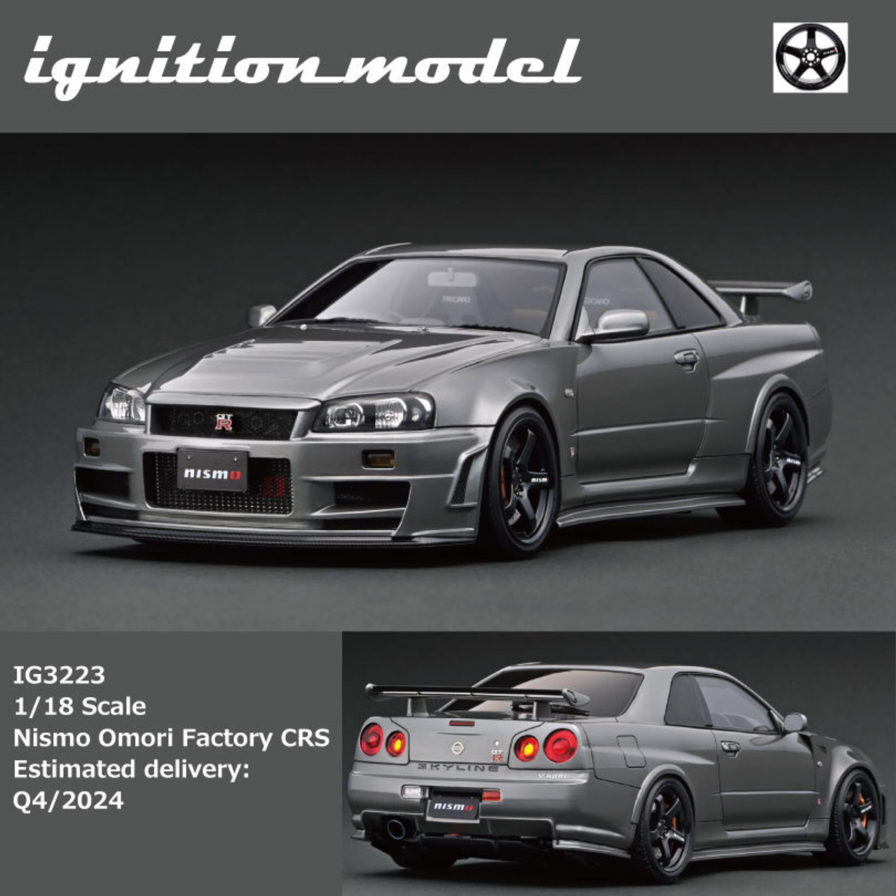 1/18 Ignition Model Nissan Skyline GT-R R34 Nismo Omori Factory CRS (Silver  Grey) Car Model