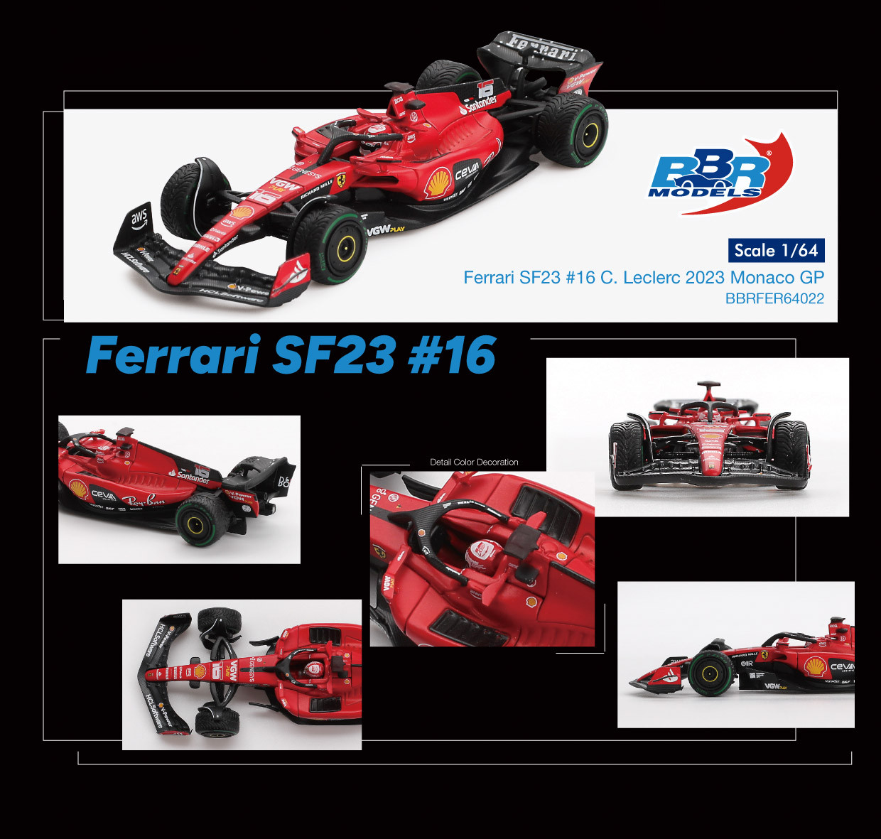 1/64 BBR 2023 Formula 1 Ferrari SF23 #16 Charles Leclerc Monaco GP