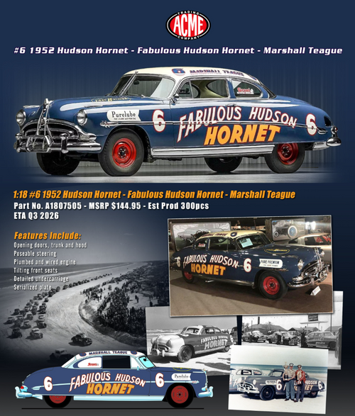 1/18 ACME 1952 Hudson Hornet Fabulous Hudson Hornet #6 Marshall Teague Diecast Car Model