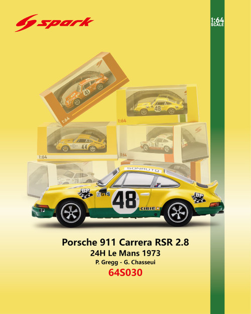1/64 Spark Porsche 911 Carrera RSR 2.8 No.48 24H Le Mans 1973 P. Gregg - G. Chasseui Car Model