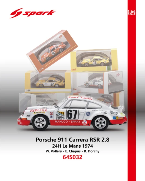 1/64 Spark Porsche 911 Carrera RSR 2.8 No.67 24H Le Mans 1974 W. Vollery - E. Chapus - R. Dorchy Car Model