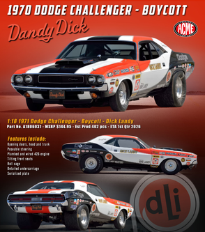 1/18 ACME 1970 Dodge Challenger BOYCOTT Dick Landy Diecast Car