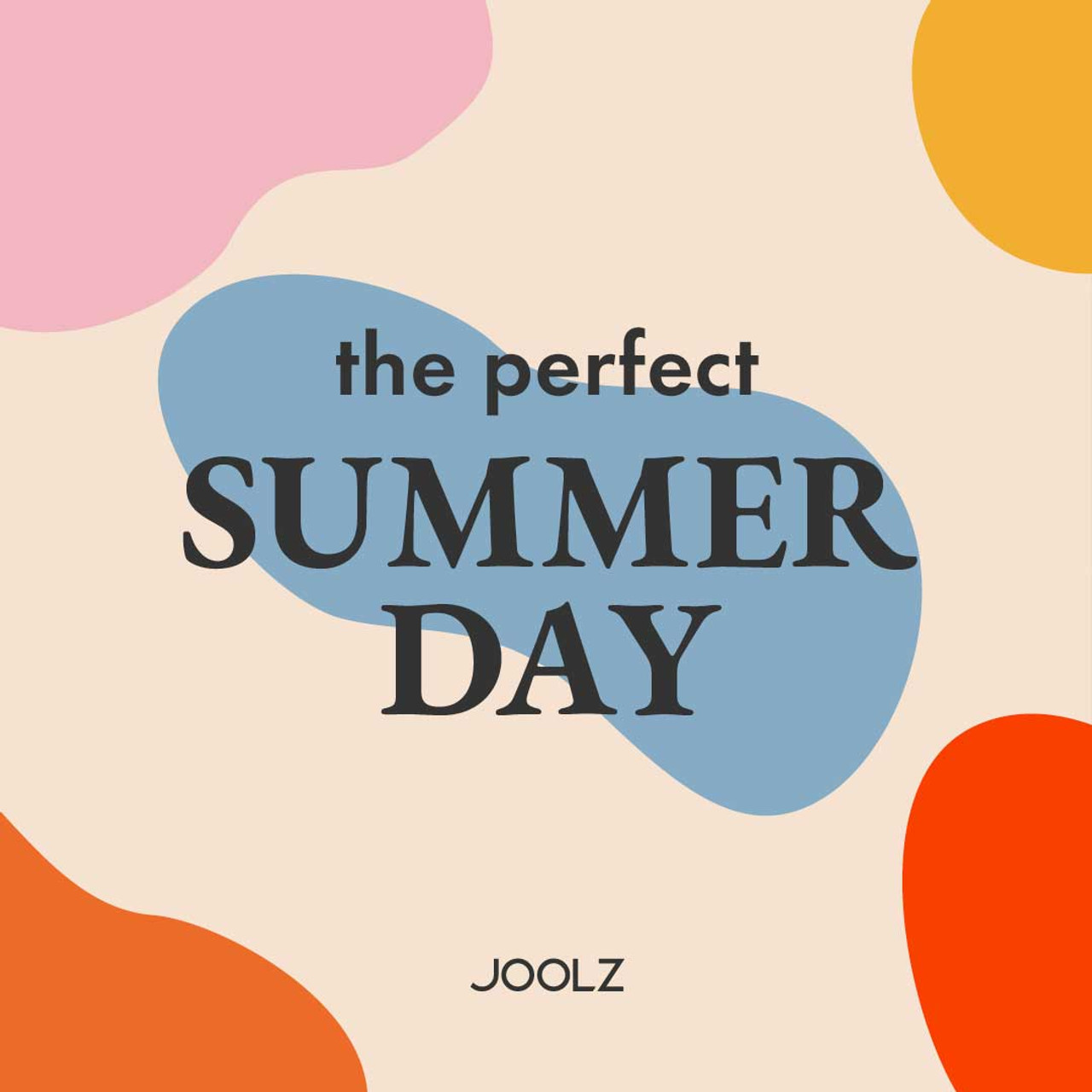 A perfect summer day with Joolz