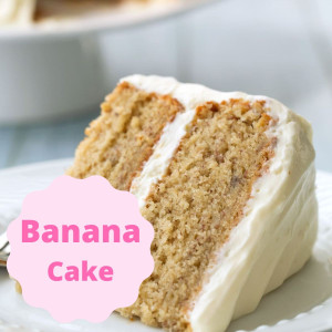 [Banana Cake]