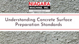 Understanding Concrete Surface Preparation Standards