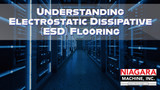 Understanding Electrostatic Dissipative (ESD) Flooring