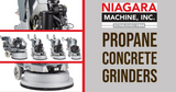 Propane Floor Grinders - Niagara Machine